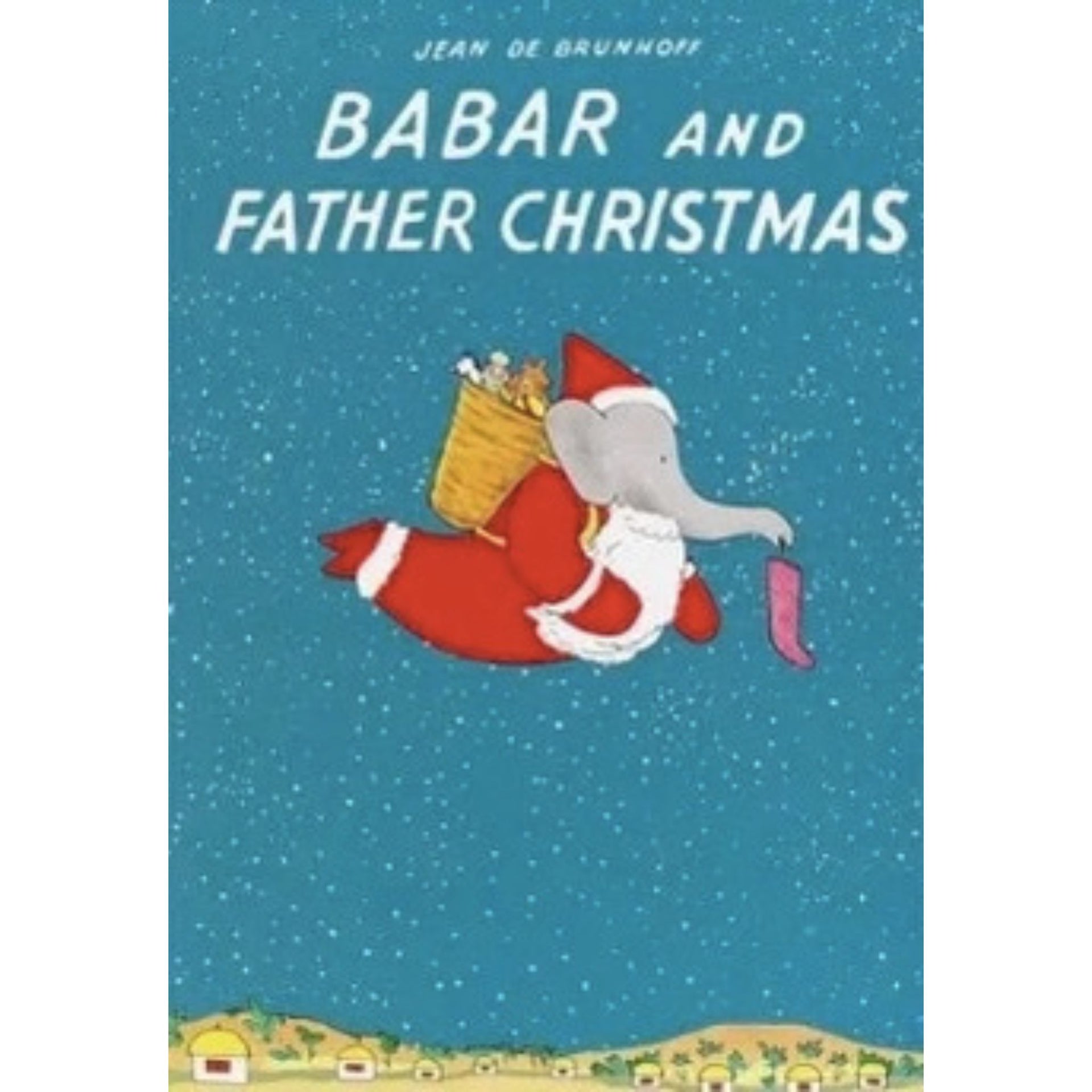 Babar and Father Christmas by Jean de Brunhoff