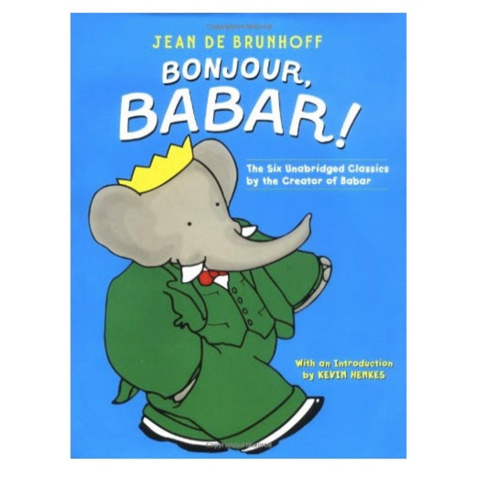 Bonjour Babar - 6 Unabridged Classics