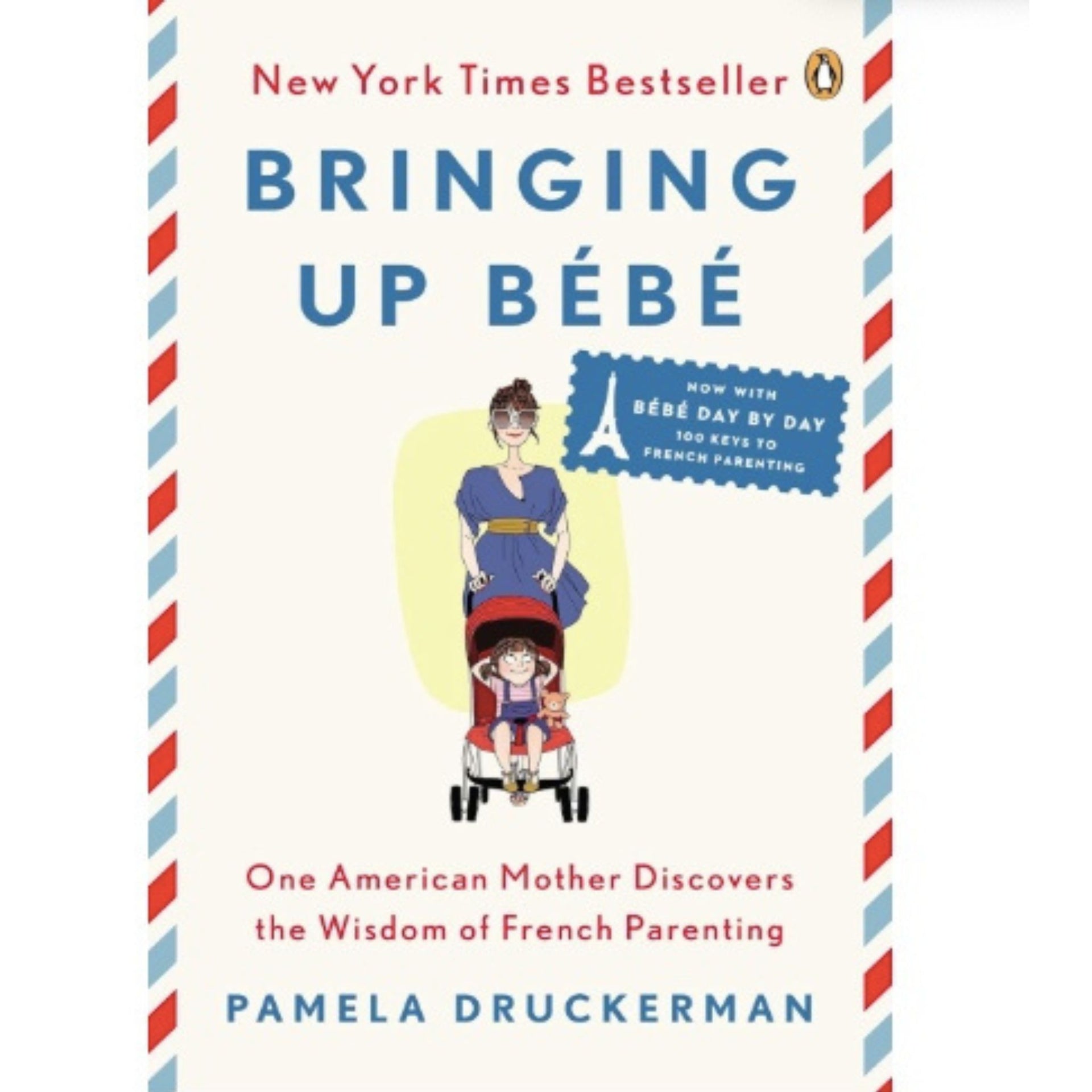 Bringing Up Bebe hardcover