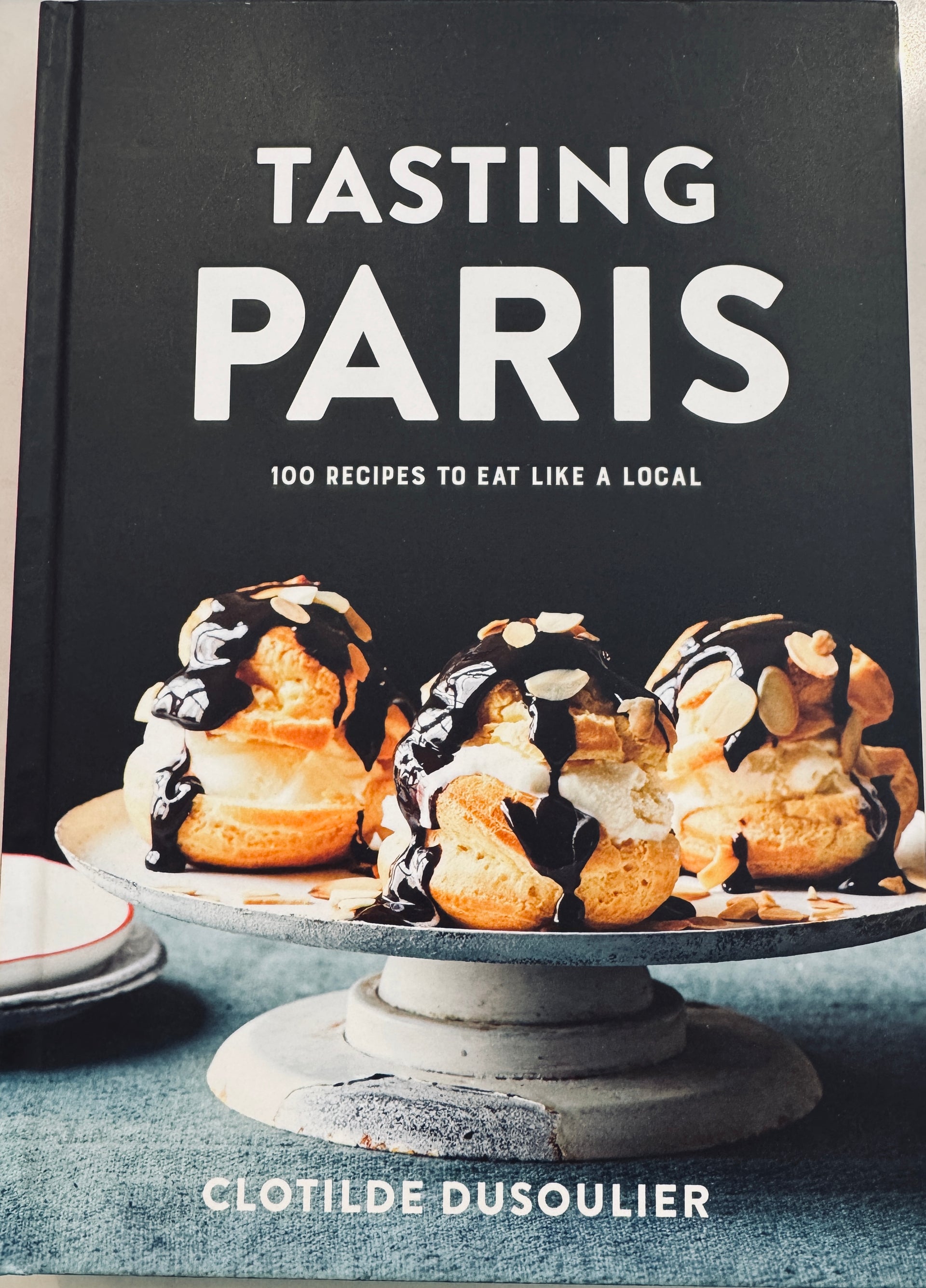 Tasting Paris by Clotilde Dusolulier